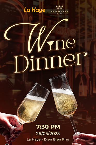 WINE DINNER - LA HAYE - DIEN BIEN PHU
